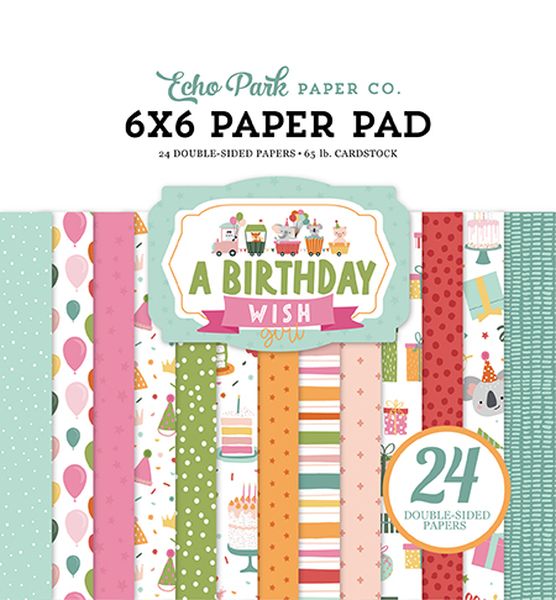 A Birthday Wish Girl 6x6 Paper Pad