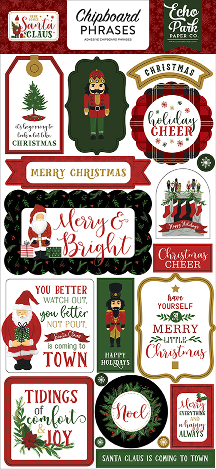 Here Comes Santa Claus 6x13 Chipboard Phrases