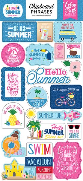 I Love Summer 6x13 Chipboard Phrases