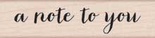 A Note to You Script Mounted Stamp