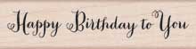 Happy Happy Birthday Script Wood Stamp