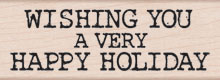 Very Happy Holiday Wood Stamp