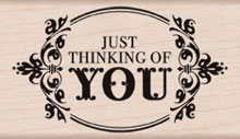 Just Thinking Of You Wood Stamp